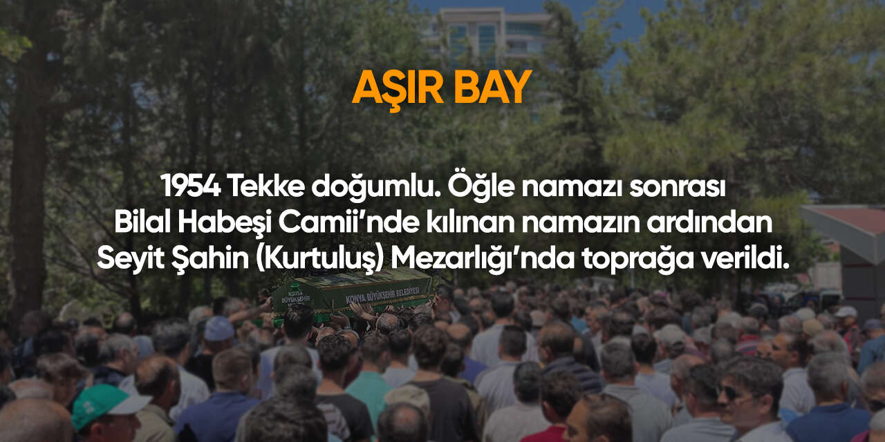 Konya'da bugün vefat edenler | 27 Haziran 2026 7